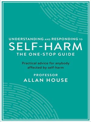 Understanding and Responding to Self-Harm - ebook